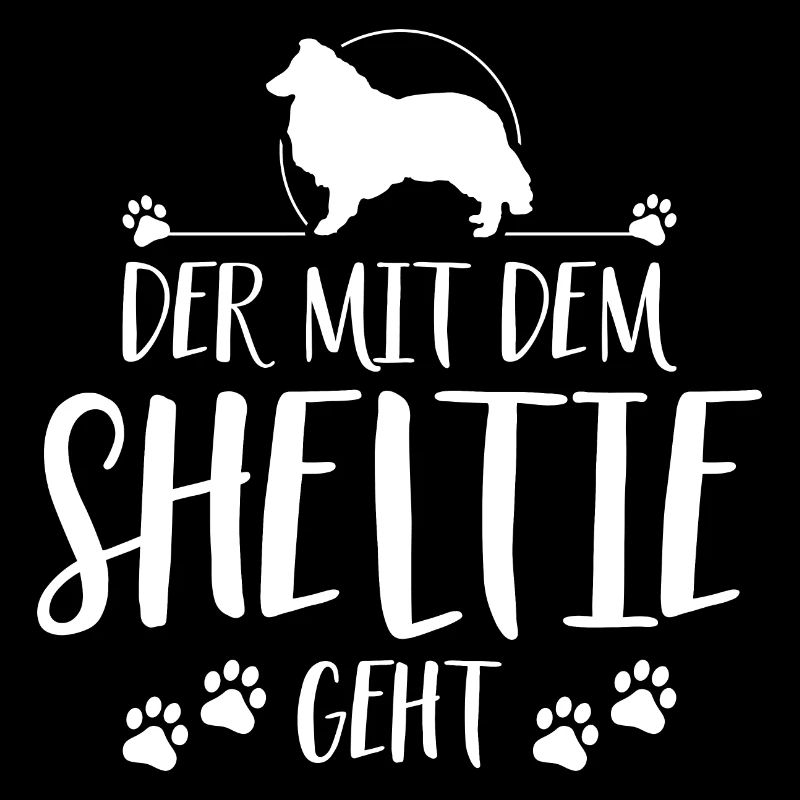 DER MIT SHELTIE GEHT Hunde Spruch Wilsigns