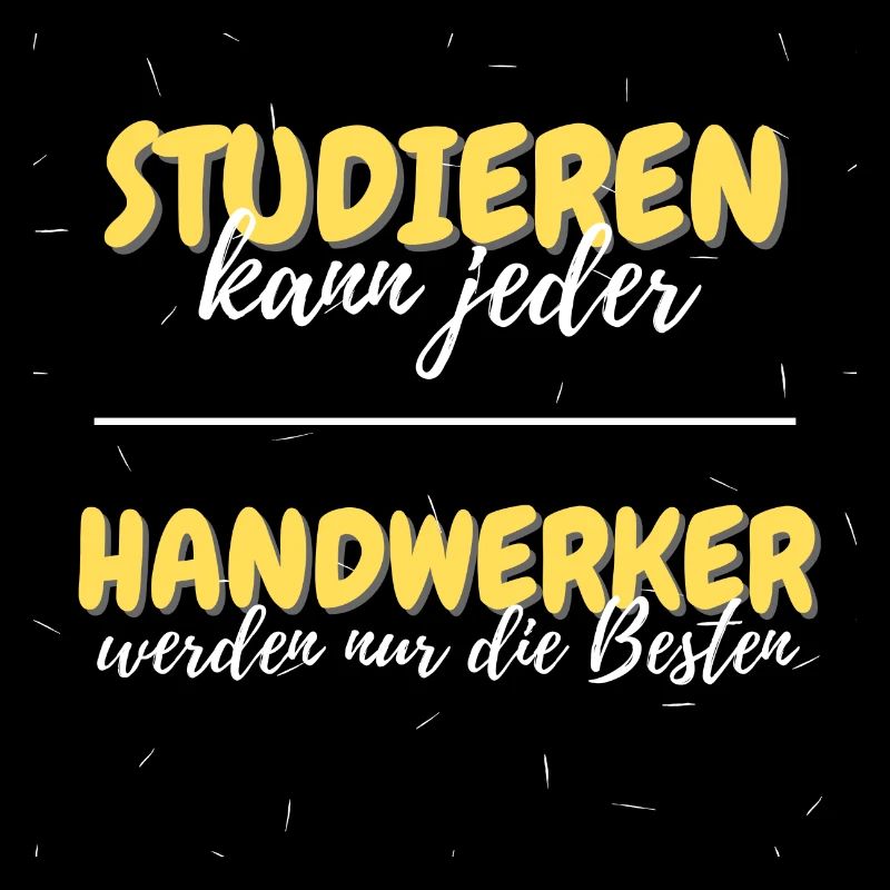 studieren kann jeder handwerker besten geschenk