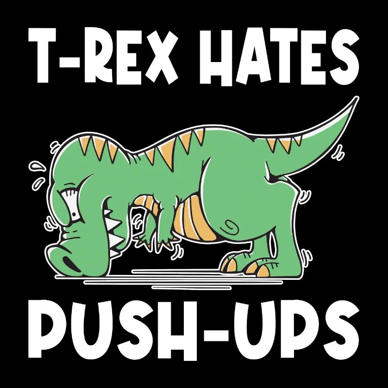 T-Rex déteste les pompes Push-ups Humour drôle