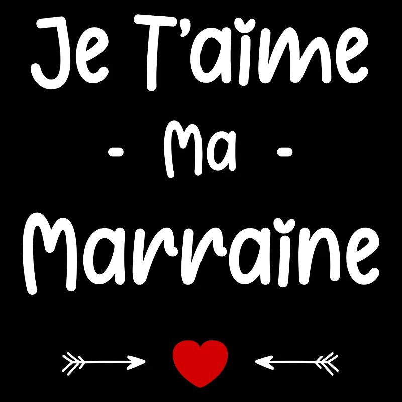 Je t'aime ma Marraine