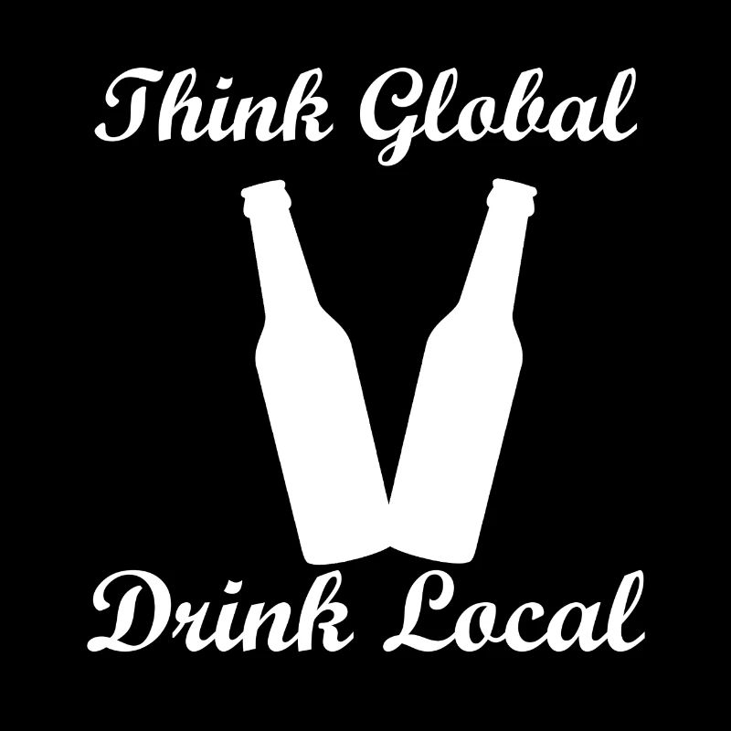 Think Global Drink Local