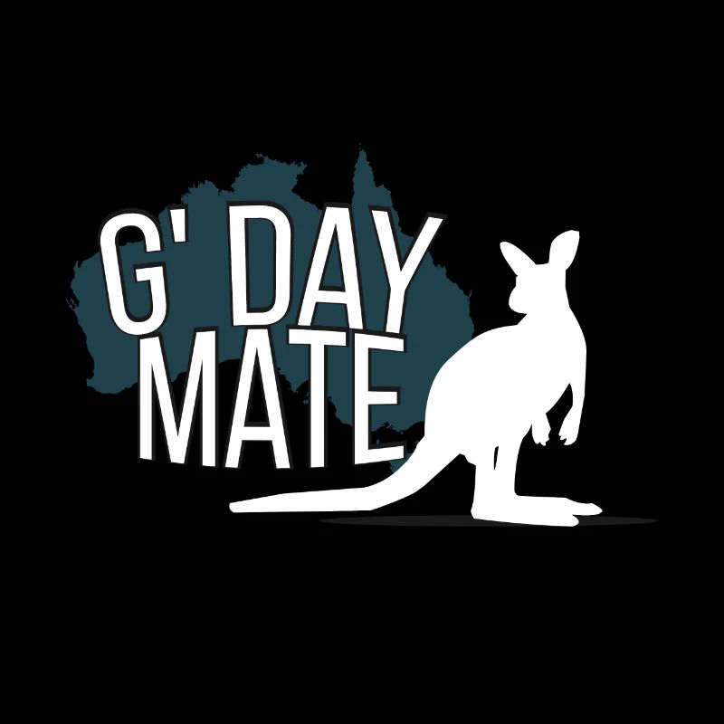 Gday mate
