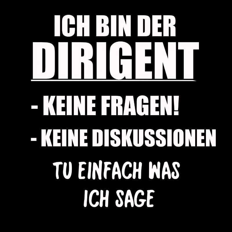 ICH BIN DER DIRIGENT