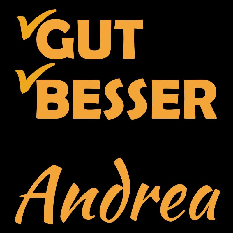 Good, better Andrea