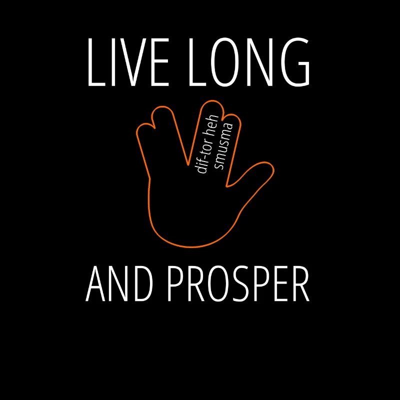Live Long and Prosper
