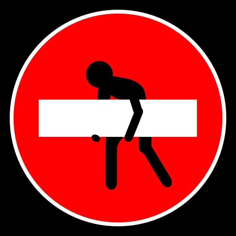 Panneau de signalisation interdit interdit drôle