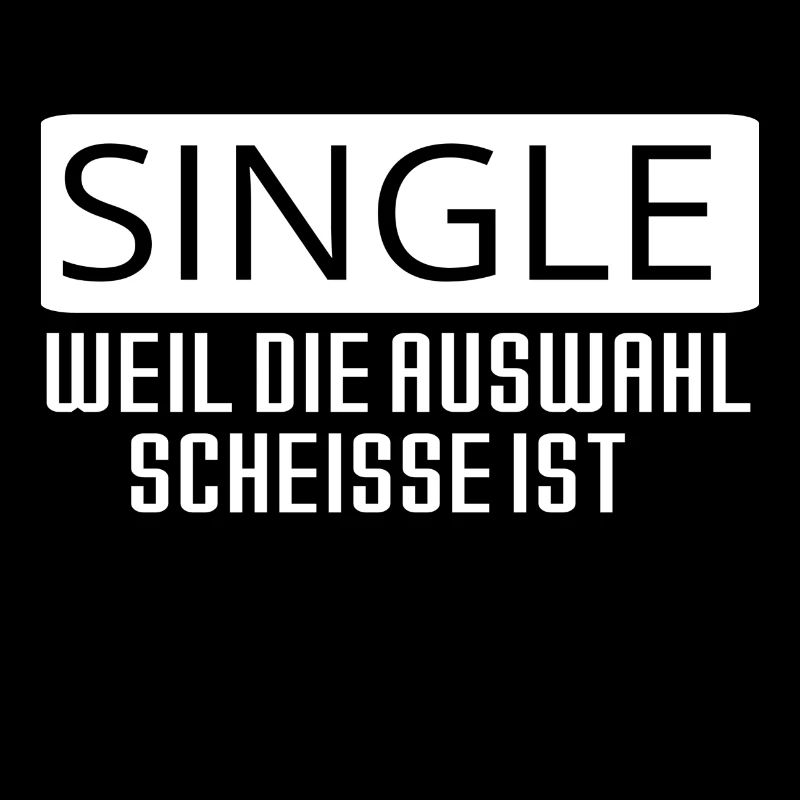 SINGLE SOLO GESCHENK LUSTIG