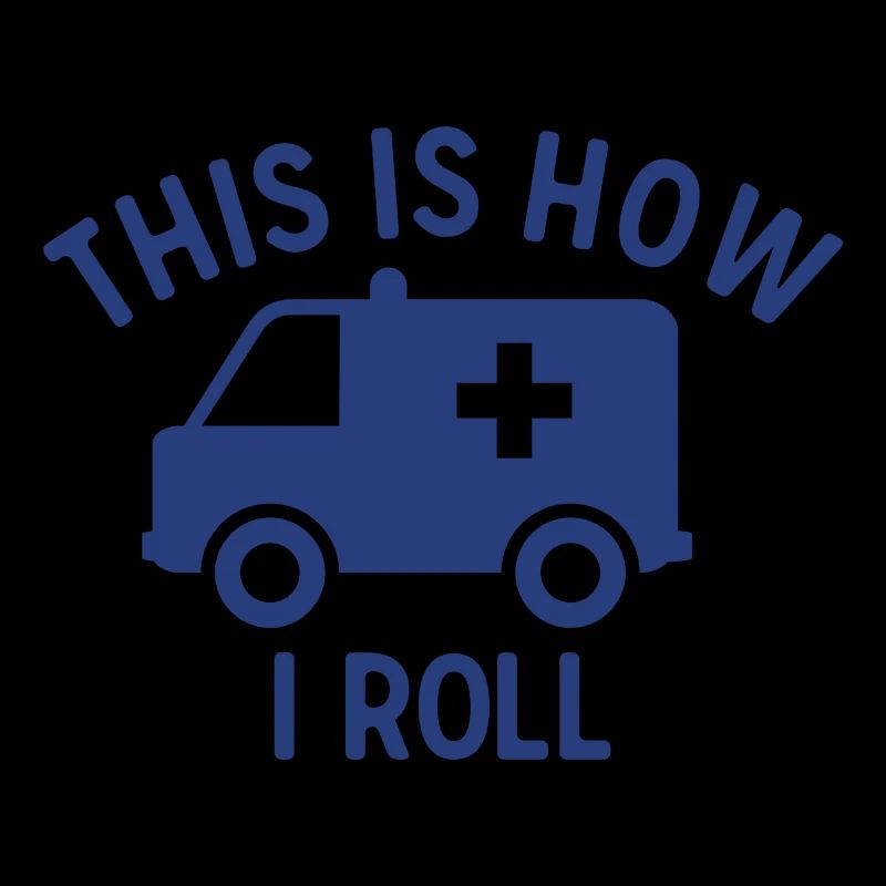 This Is How I Roll Krankenwagen Sanitäter Geschenk