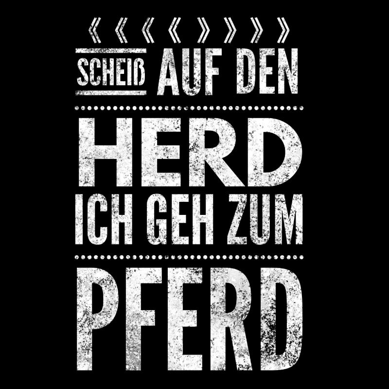 Scheiß auf den Herd Pferd Geschenk
