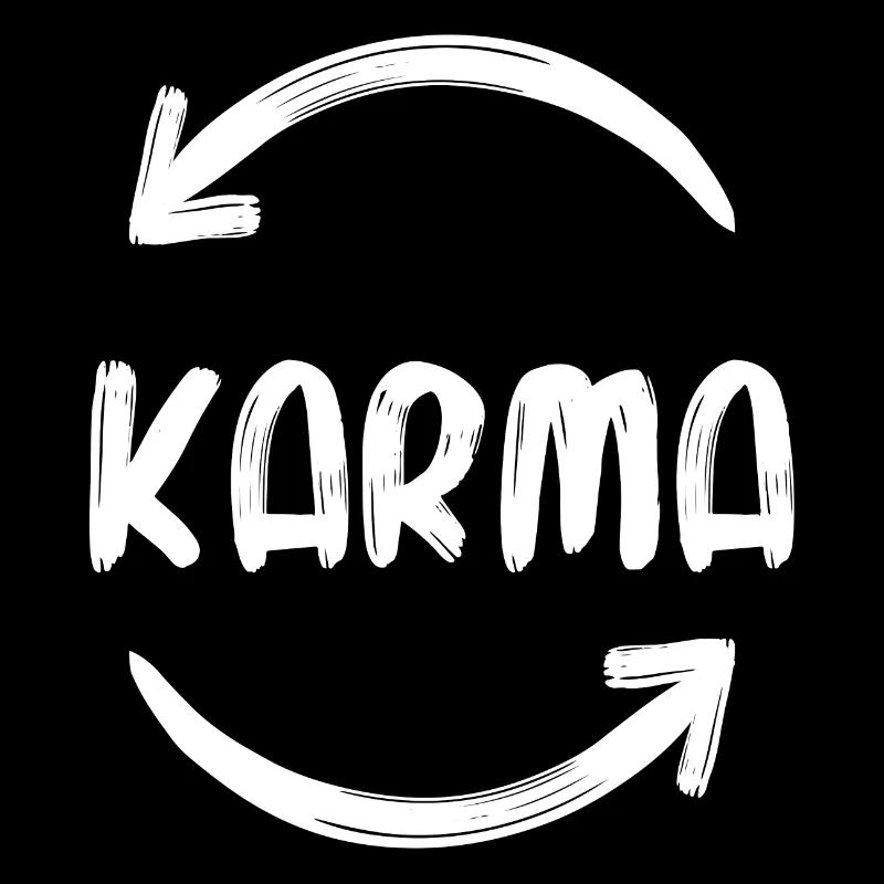 Karma Buddhism Hinduism Namaste Funny saying