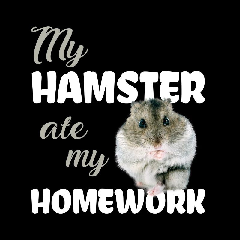 Hamster Hausaufgaben Lustiger Spruch