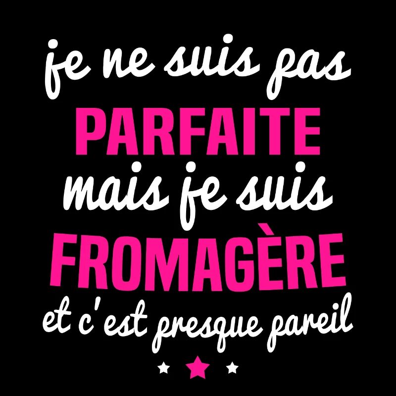 je suis fromagère