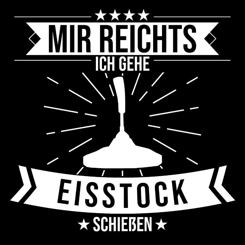 Eisstockschießen Stockschießen Eisstock Spruch