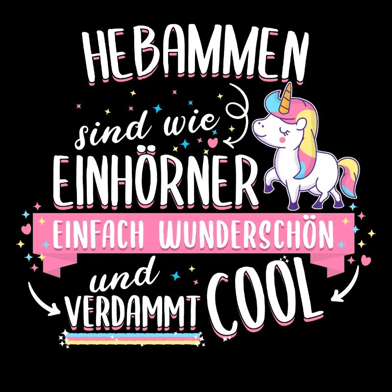 Hebamme Hebammen Entbindungspflegerin Beruf Spruch