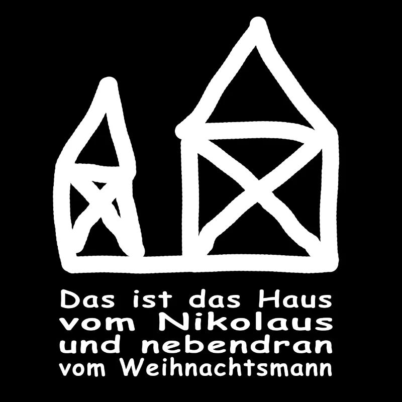 Das ist das Haus vom Nikolaus und nebendran