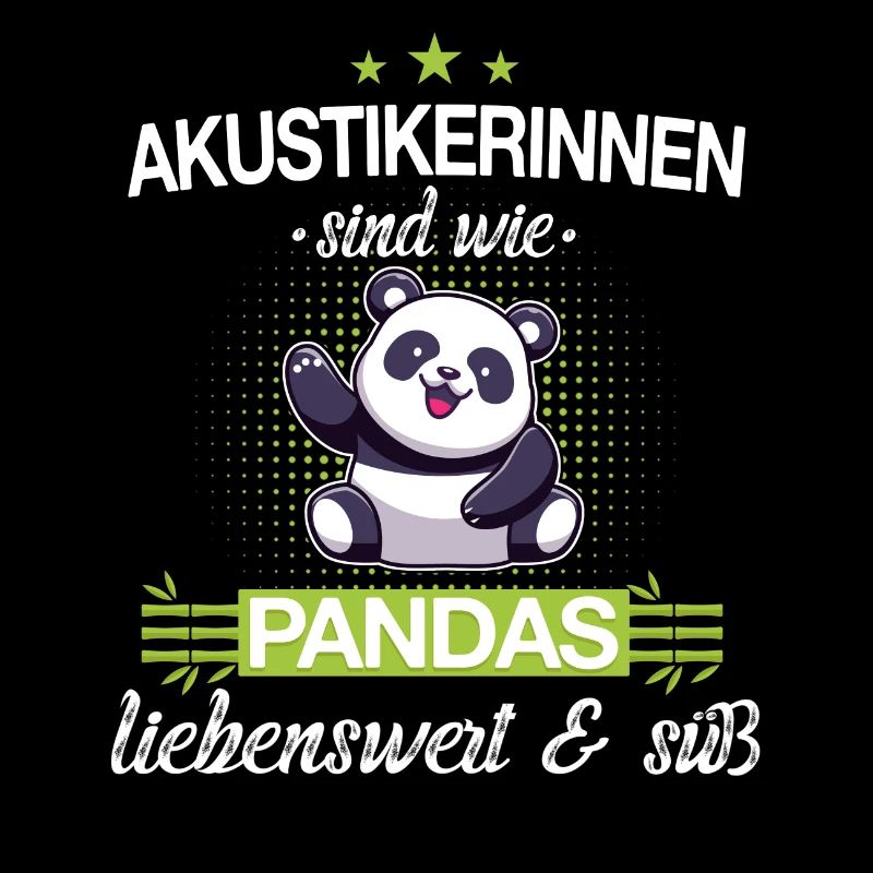 Hörakustiker Akustiker Panda Beruf Spruch