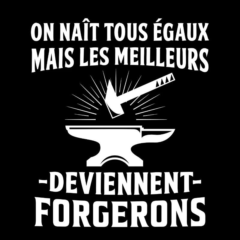 les meilleurs deviennent forgerons cadeau forgeron