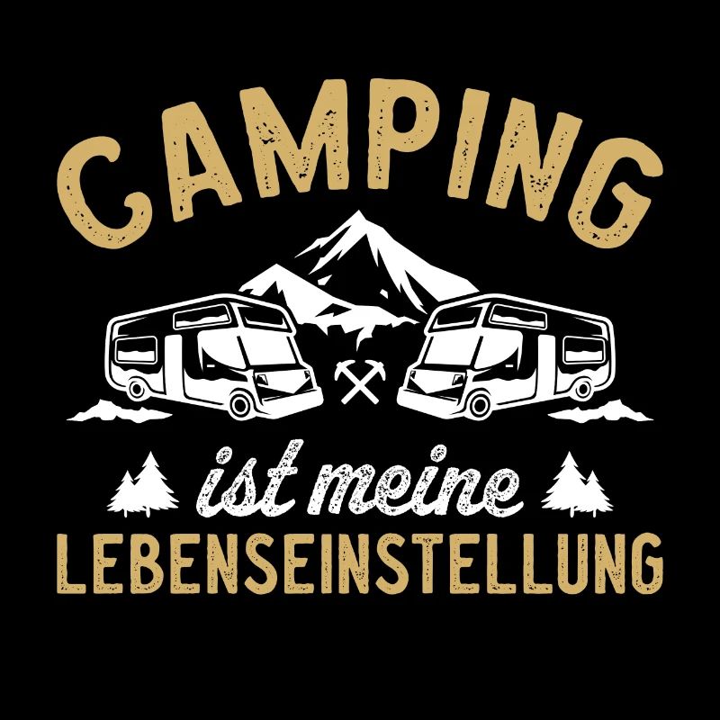 Camping ist meine lebenseinstellung wohnmobil