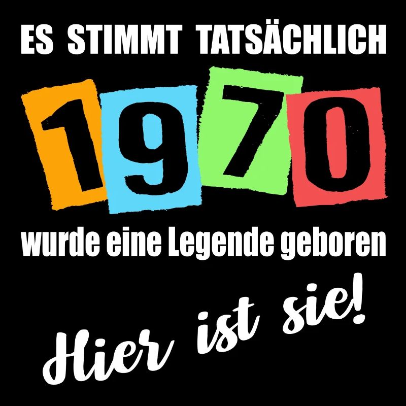Legende ist 1970 geboren. Geburtstagsspruch