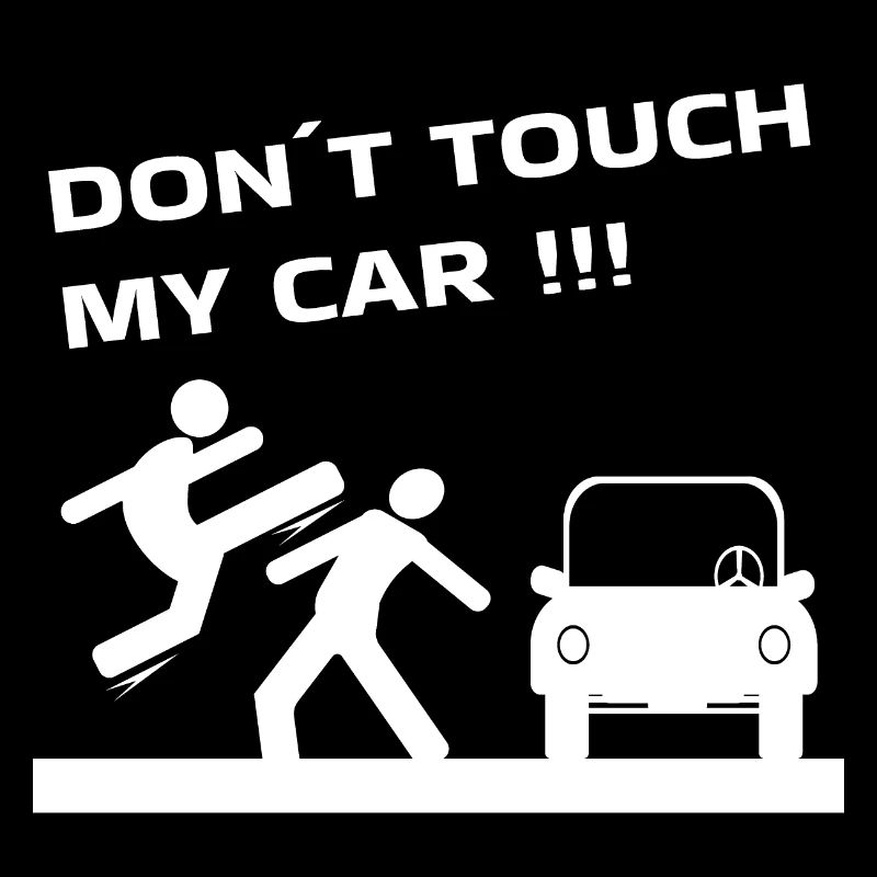 Auto CAR DON'T TOUCH MY CAR