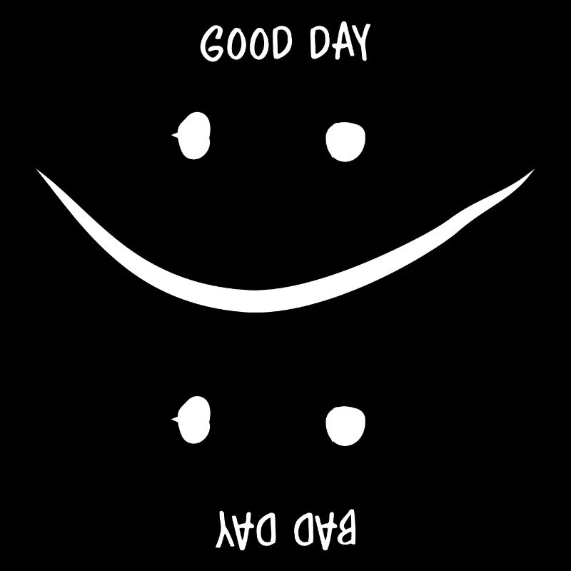 Guter oder Schlechter Tag