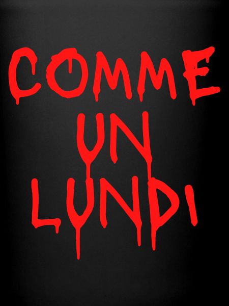 COMME UN LUNDI SANGLANT