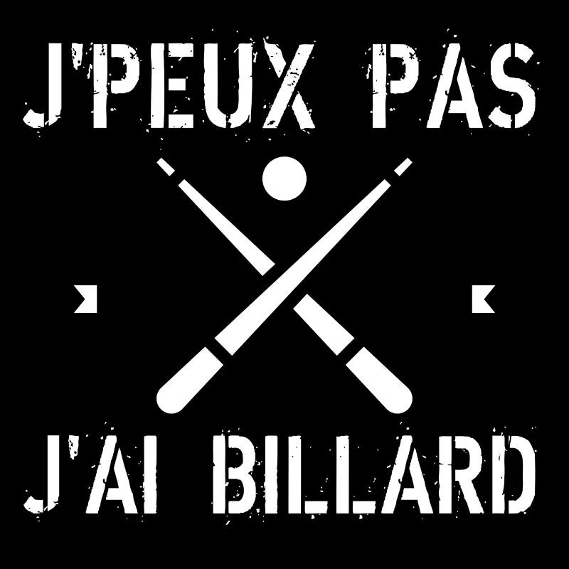 J'Peux Pas J'Ai Billard