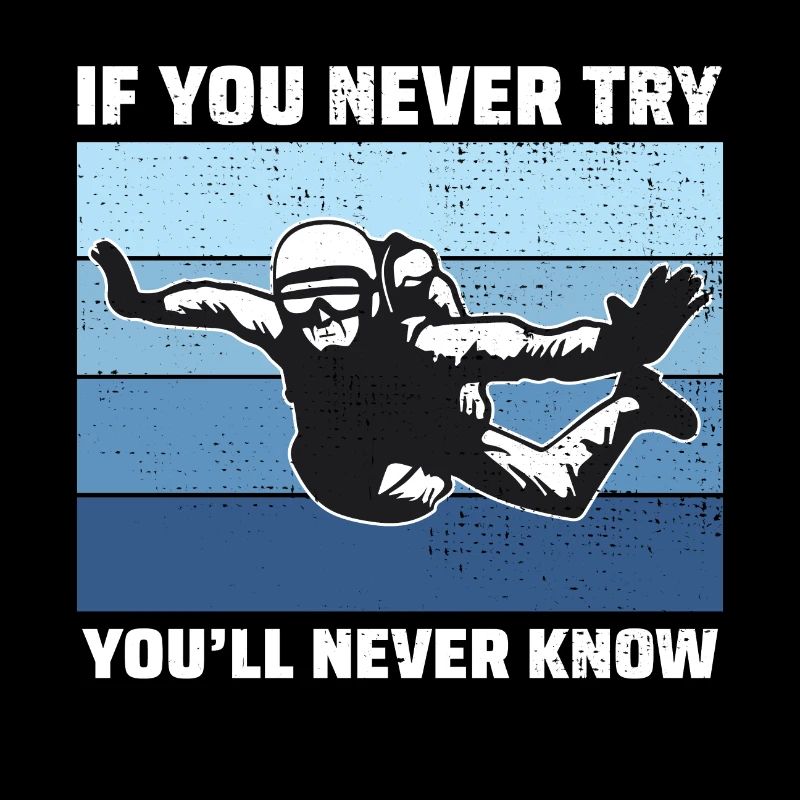 Skydiving Skydiver Skydive Parachuting Motivation