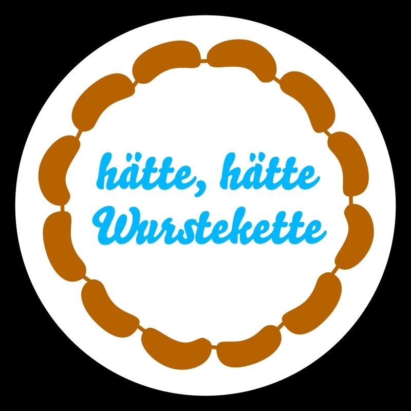 Wurstkette Würstchen cooler Spruch Humor Fleischer