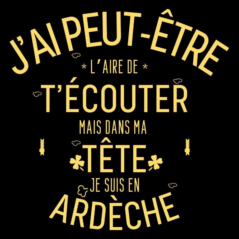 Dans ma Tête je suis En Ardèche
