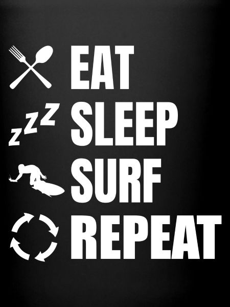 Eat Sleep Surf Repeat