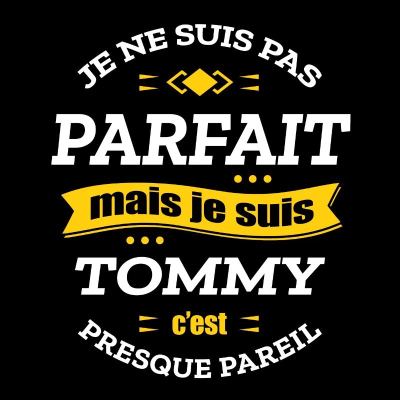 TOMMY PARFAIT - PRENOM TOMMY