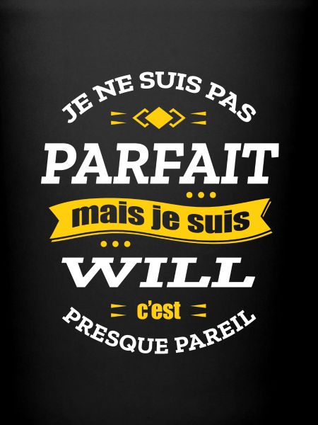 WILL PARFAIT - PRENOM WILL