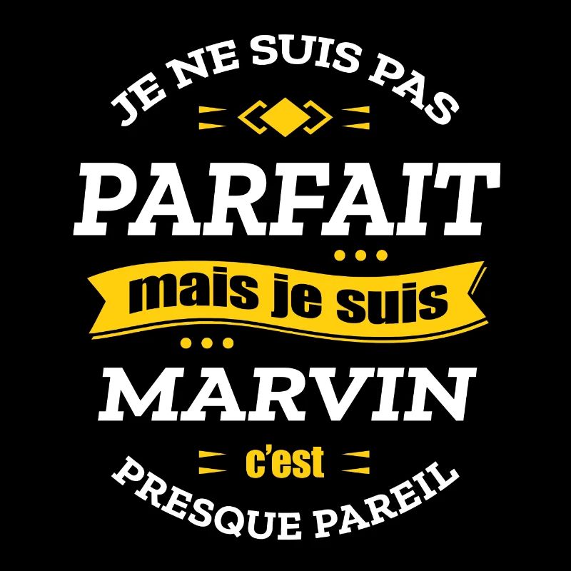 MARVIN PARFAIT - PRENOM MARVIN