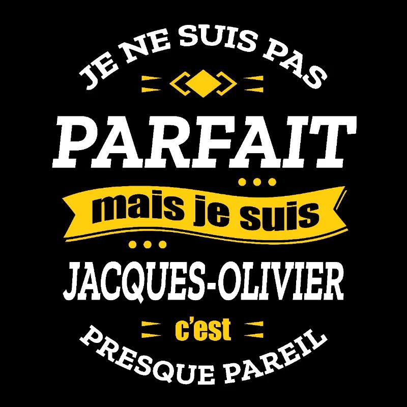 JACQUES-OLIVIER PARFAIT - PRENOM JACQUES-OLIVIER