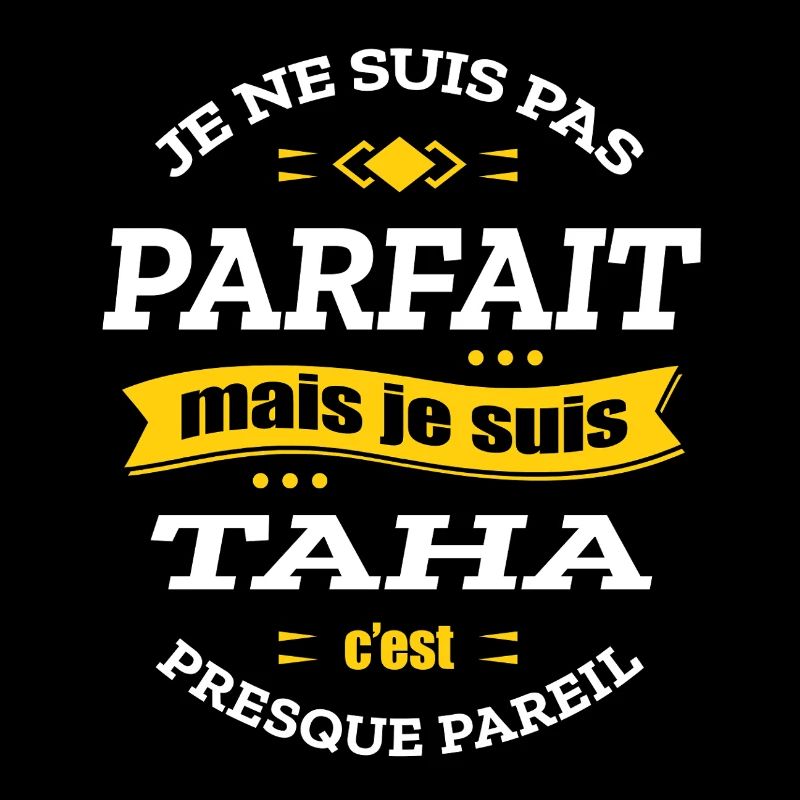 TAHA PARFAIT - PRENOM TAHA