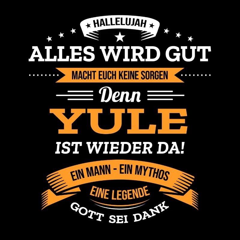 ALLES WIRD GUT, DIE LEGENDE YULE IST DA