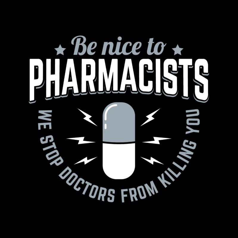 Seien Sie nett zu Apothekern Stop Doctors Gift