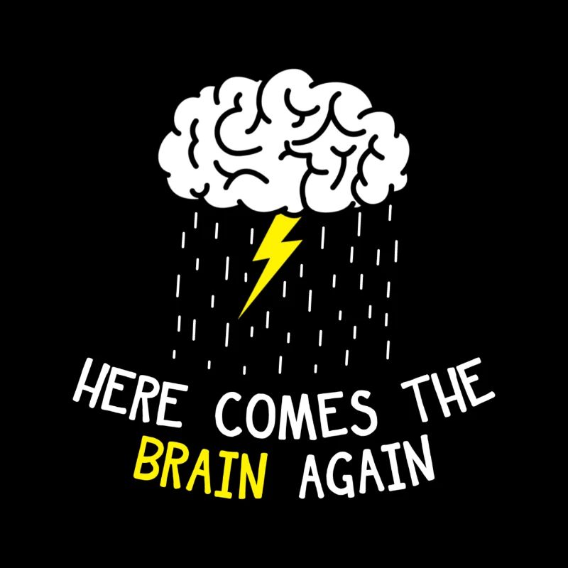 Here Comes The Brain Again Gift