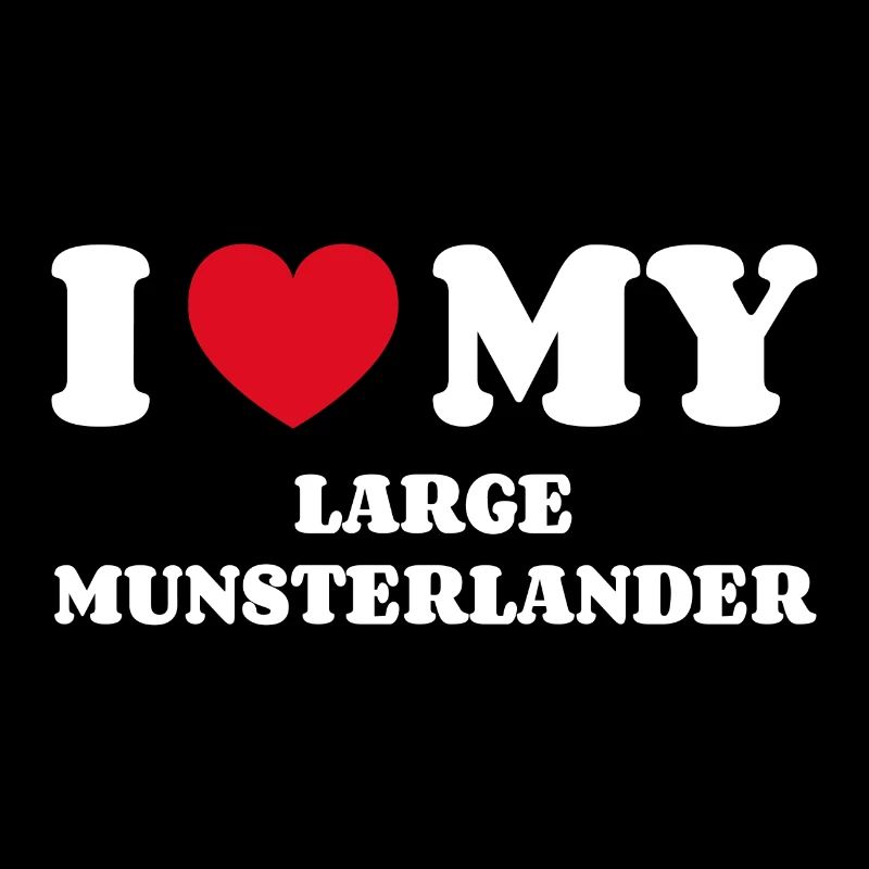 I Love My Large Munsterlander