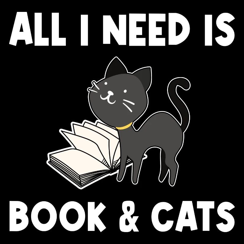 All I Need Is Book And Cats