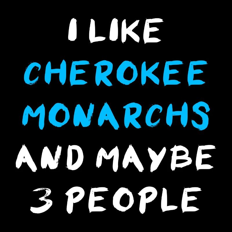 Cherokee Monarch