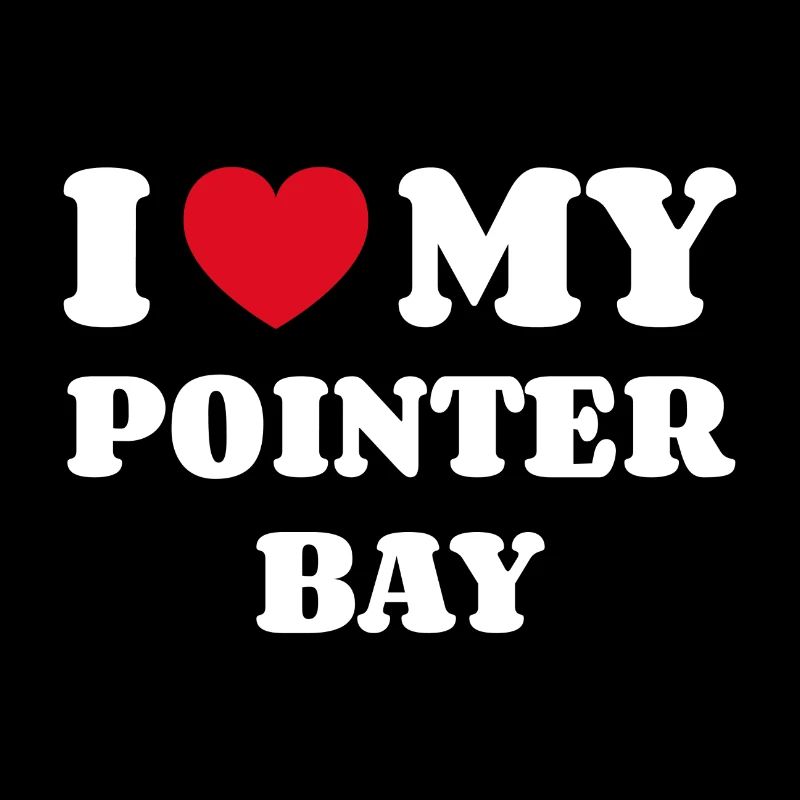 J’adore my Pointer Bay
