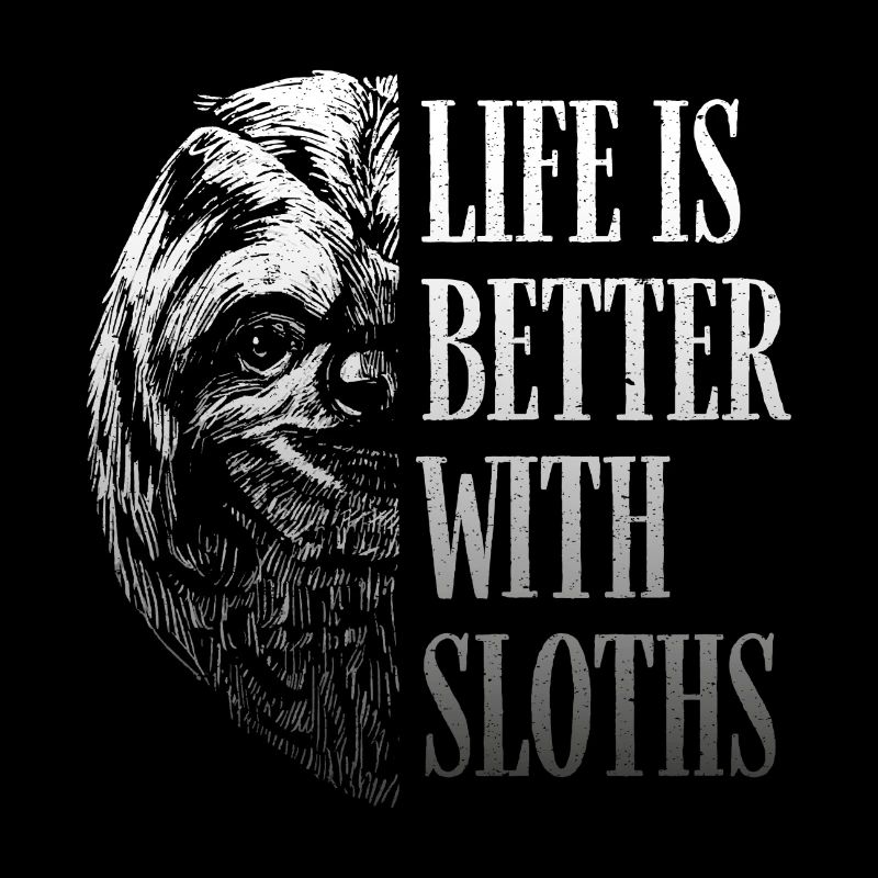 Life Is Better With Sloths Sloth Retro Sloth