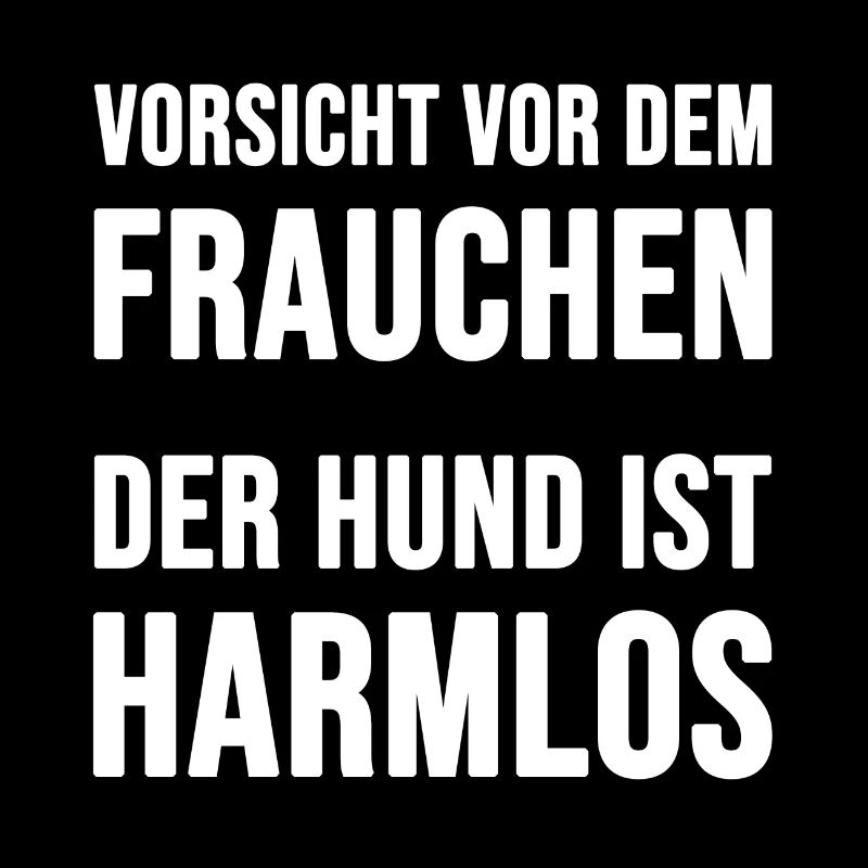 Vorsicht vor dem Frauchen oder Herrchen, der Hund