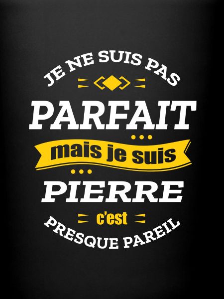 PIERRE PARFAIT - PRENOM PIERRE