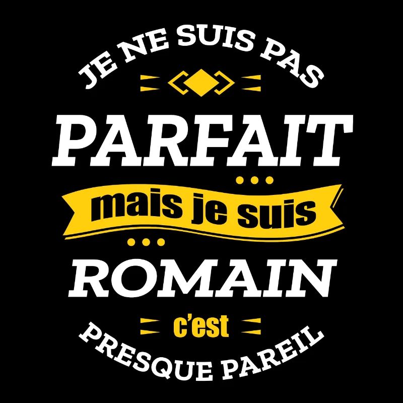 ROMAIN PARFAIT - PRENOM ROMAIN