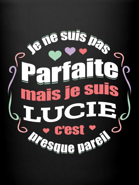 LUCIE PARFAITE - PRENOM LUCIE