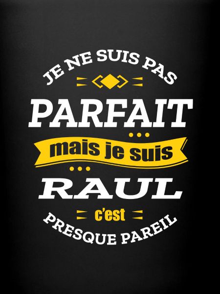 RAUL PARFAIT - PRENOM RAUL