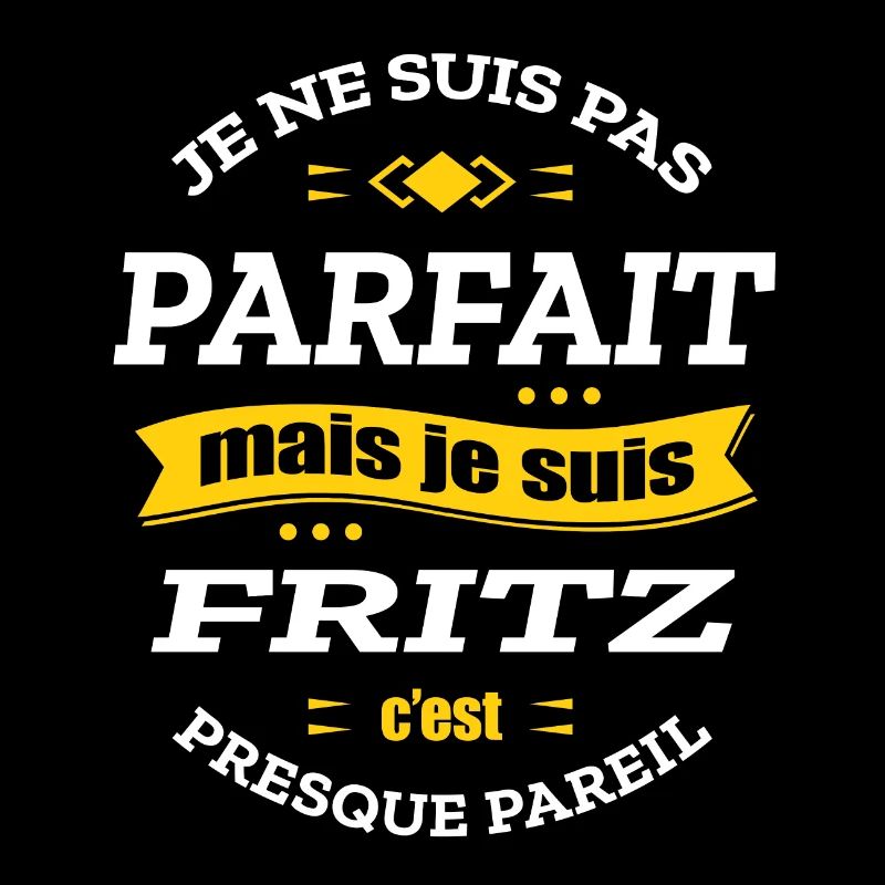 FRITZ PARFAIT - PRENOM FRITZ